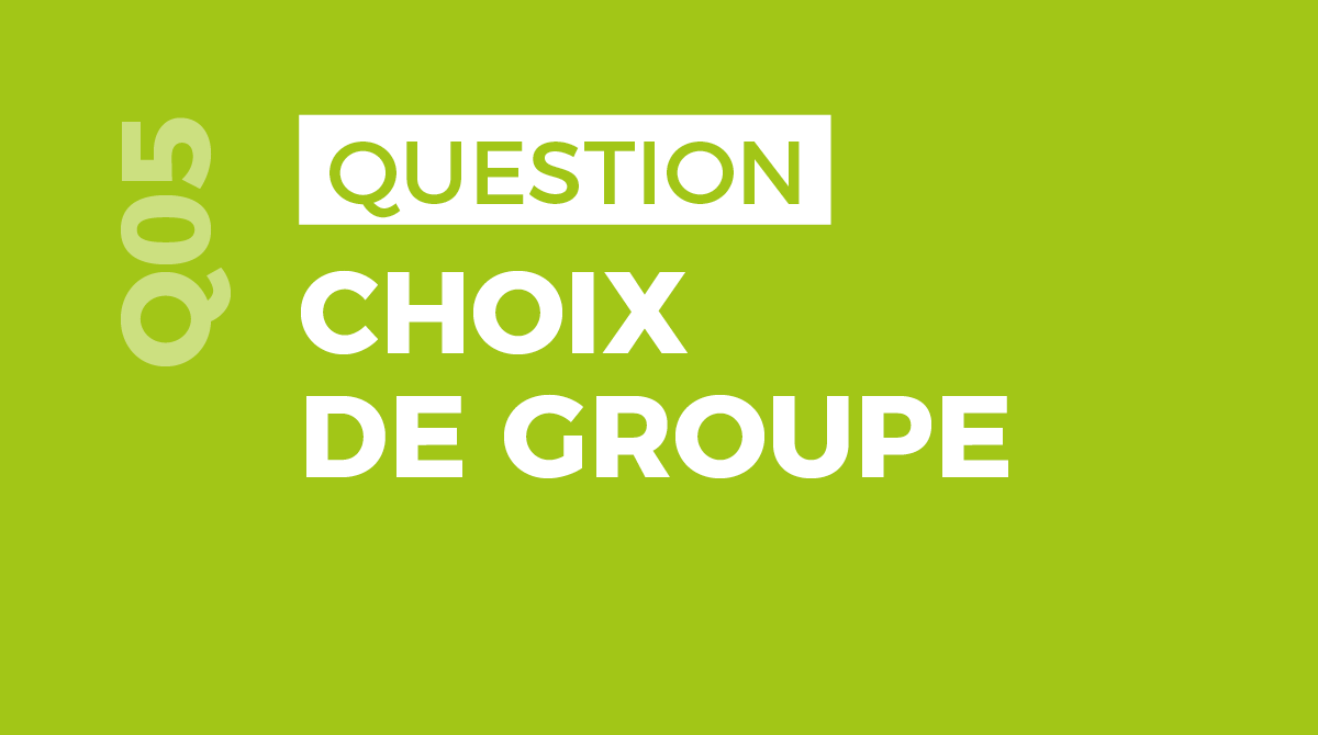 Choix de groupe