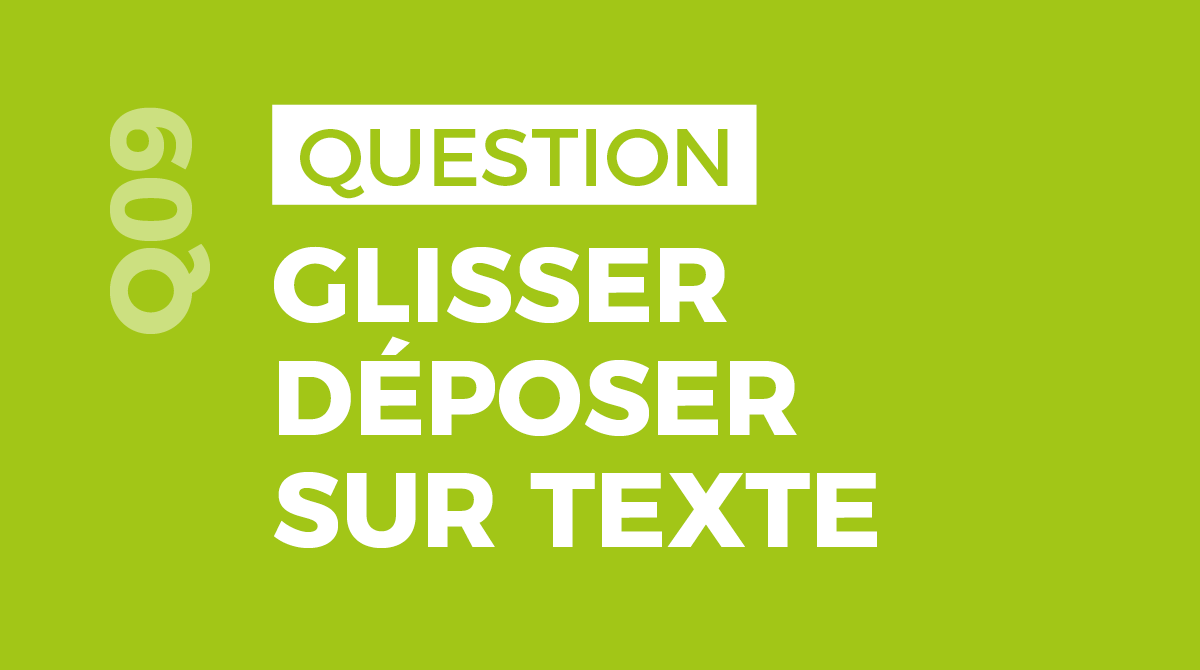 Kawacards Question Glisser Déposer sur Texte Q09